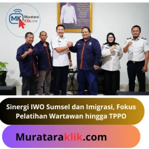 Sinergi IWO Sumsel dan Imigrasi, Fokus Pelatihan Wartawan hingga TPPO