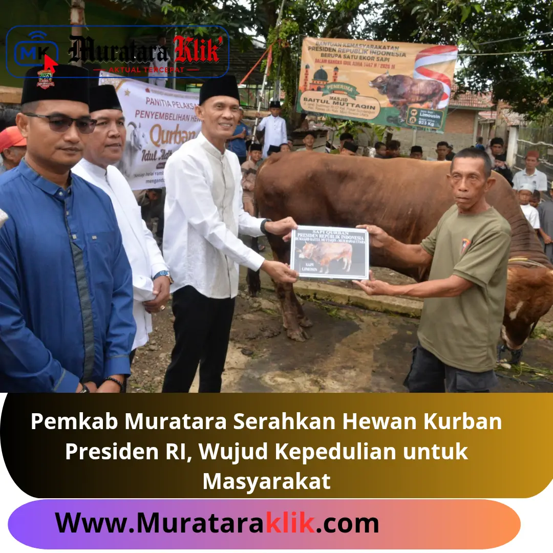 Pemkab Muratara Serahkan Hewan Kurban Presiden RI, Wujud Kepedulian untuk Masyarakat